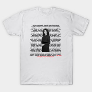 julia sugarbaker rant T-Shirt